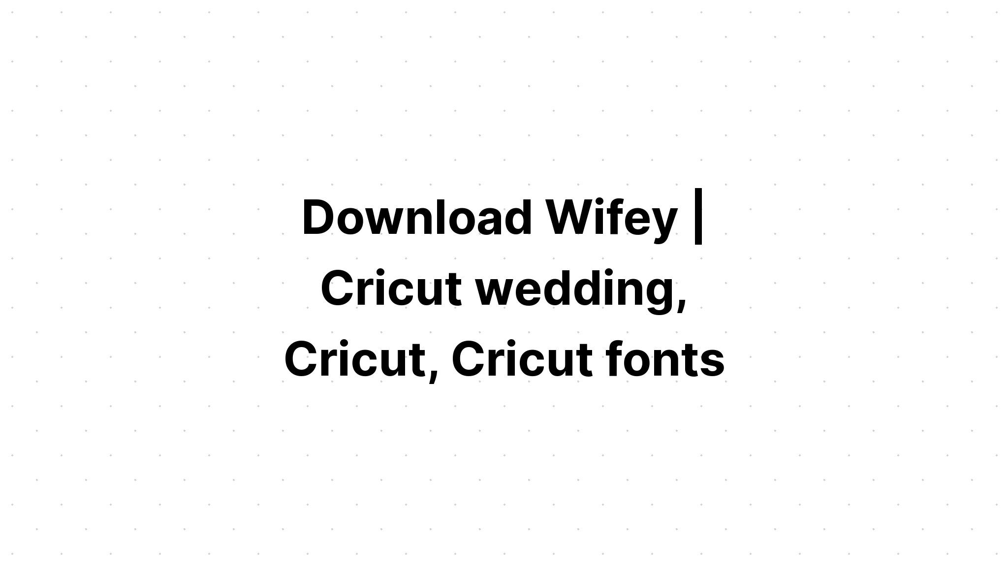 Download Free Svg Wedding Clusters File For Cricut - Download Free SVG Cut File